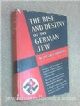 The Rise and Destiny of the German Jew